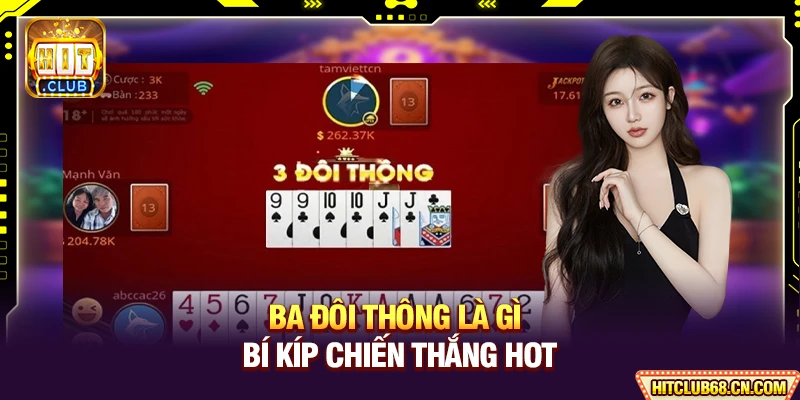 Ba Đôi Thông - Tìm Hiểu Kiến Thức Chuyên Sâu Để Chiến Thắng 8 Ba Đôi Thông Là Gì - Bí Kíp Chiến Thắng HOT