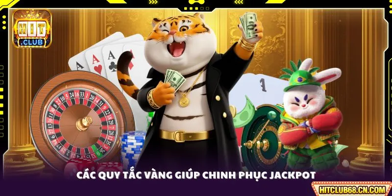 Luật Chơi Nổ Hũ - Hành Trình Săn Jackpot Cực Khủng Cho Newbie 3 Các quy tắc vàng giúp chinh phục jackpot