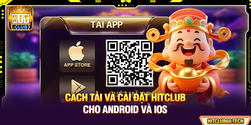 HitClub ⭐️【Hit Club】| Link Tải Game Bài Uy Tín Mới Nhất 2026 13 Cách tải và cài đặt Hitclub cho Android và iOS